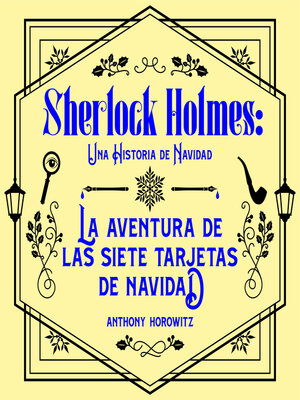 cover image of La aventura de las Siete Tarjetas de Navidad. Una historia navideña de Sherlock Holmes
